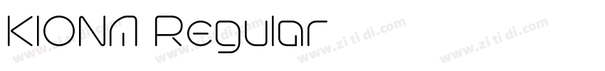 KIONA Regular字体转换 KIONA Regular字体转换